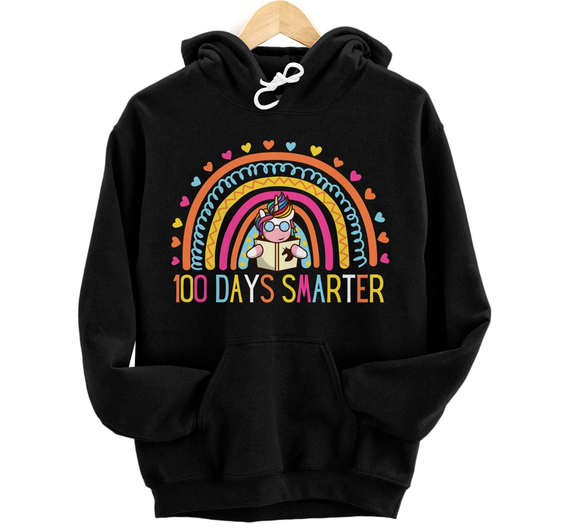 100 Days Smarter Unicorn 100th Day of School Rainbow Teacher Pullover Hoodie