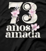 73 Years Loved in Española Abuela 73 Años Amada T-Shirt
