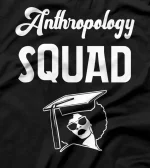 Anthropologist Woman Anthropology Student Teacher T-Shirt