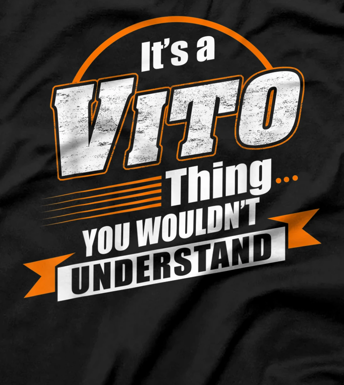 Best Gift For VITO - VITO Named T-Shirt