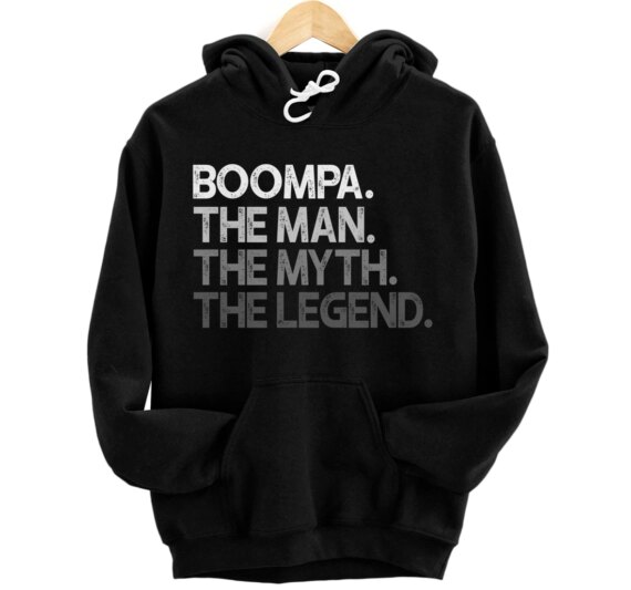 Boompa The Man Myth Legend Pullover Hoodie