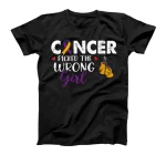 Cancer Picked The Wrong Girl BLADDER Cancer Awareness T-Shirt