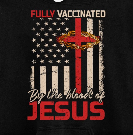 Christian USA Flag Fully Vaccinated By The Blood Of Jesus Pullover Hoodie