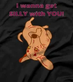 DACHSHUND GIFT FUNNY WIENER DOG I WANNA GET SILLY WITH YOU! T-Shirt
