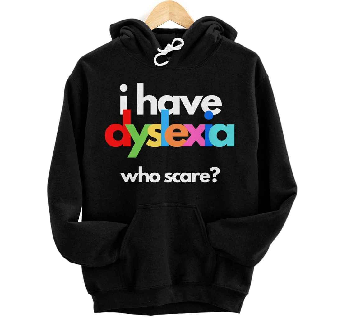 Developmental Dyslexia Awareness Month Week Dyslexic Therapy Pullover Hoodie