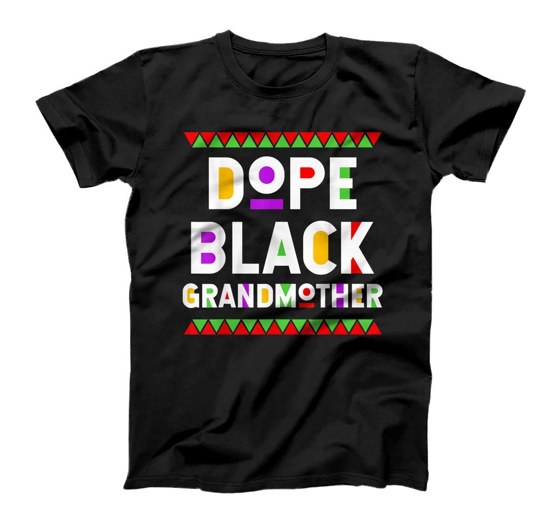 Dope Black Grandmother African American Black History Month T-Shirt