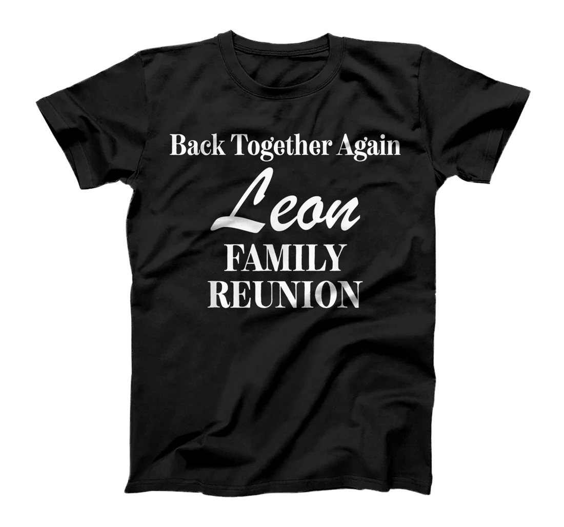 Family Surname Leon Funny Reunion Last Name Tag T-Shirt