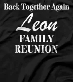 Family Surname Leon Funny Reunion Last Name Tag T-Shirt