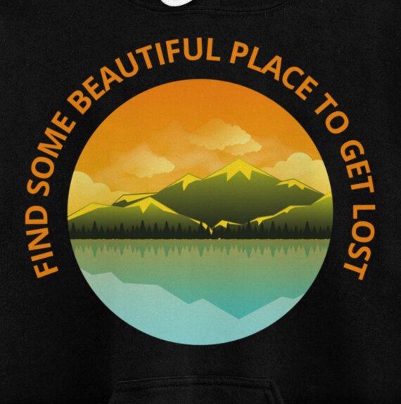 Find Some Beautiful Place Hiking Shirt Nature Lover Camping Pullover Hoodie