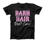 Funny Barn Hair, Don't Care, Western Farm Country Boho Teen T-Shirt