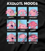 Funny Cute Axolotl Kawaii Axolotls Lover Axolotl Moods T-Shirt