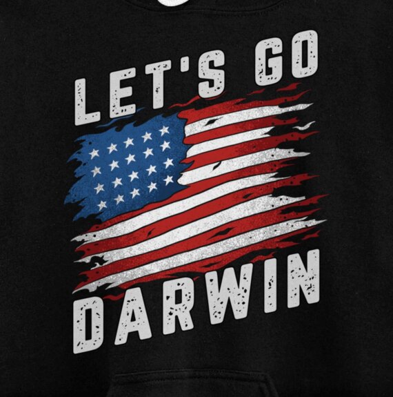Funny Lets Go Darwin Sarcastic Let’s Go Darwin Pullover Hoodie