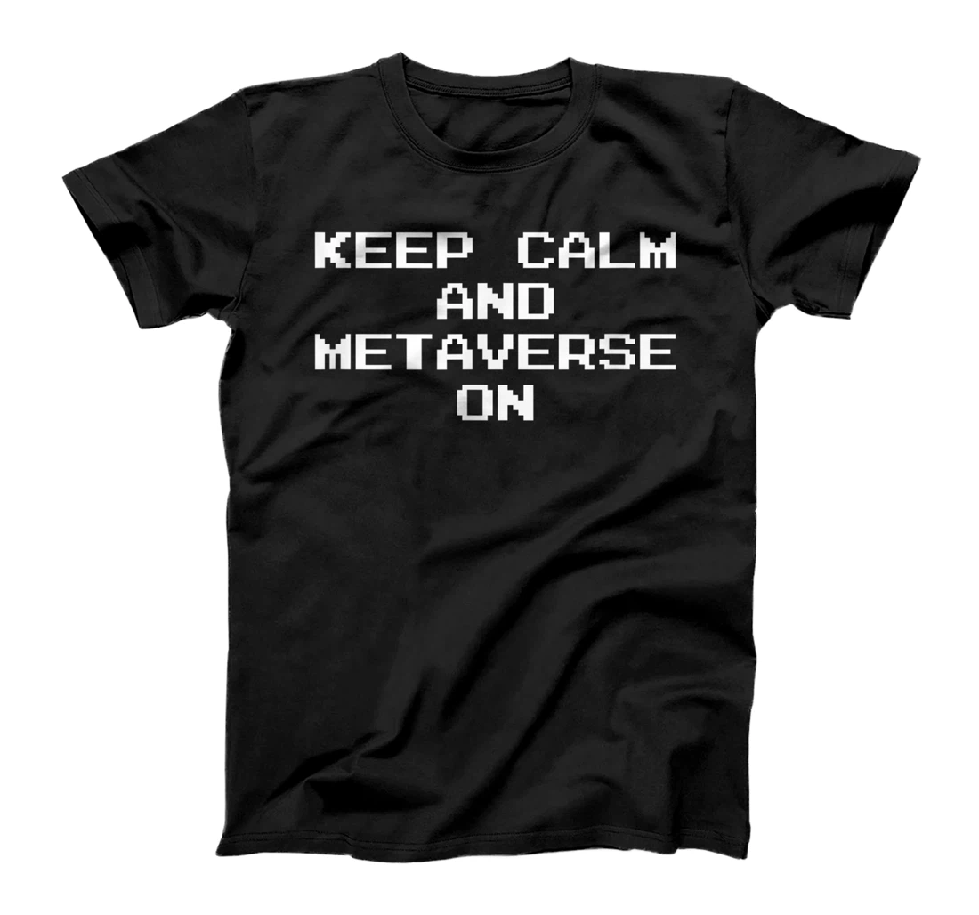 Funny Metaverse Gamer Lover T-Shirt