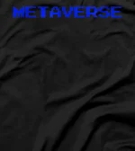 Funny Metaverse Gamer Metaverse Lover T-Shirt