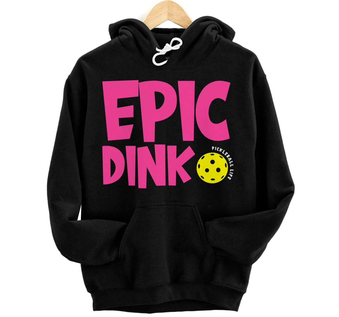 Funny Pickleball Fans Paddleball Dinking Sport Lover Pickler Pullover Hoodie