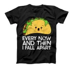 Funny Taco Tshirt, Taco Fall Apart Shirt, Taco Lover T-Shirt