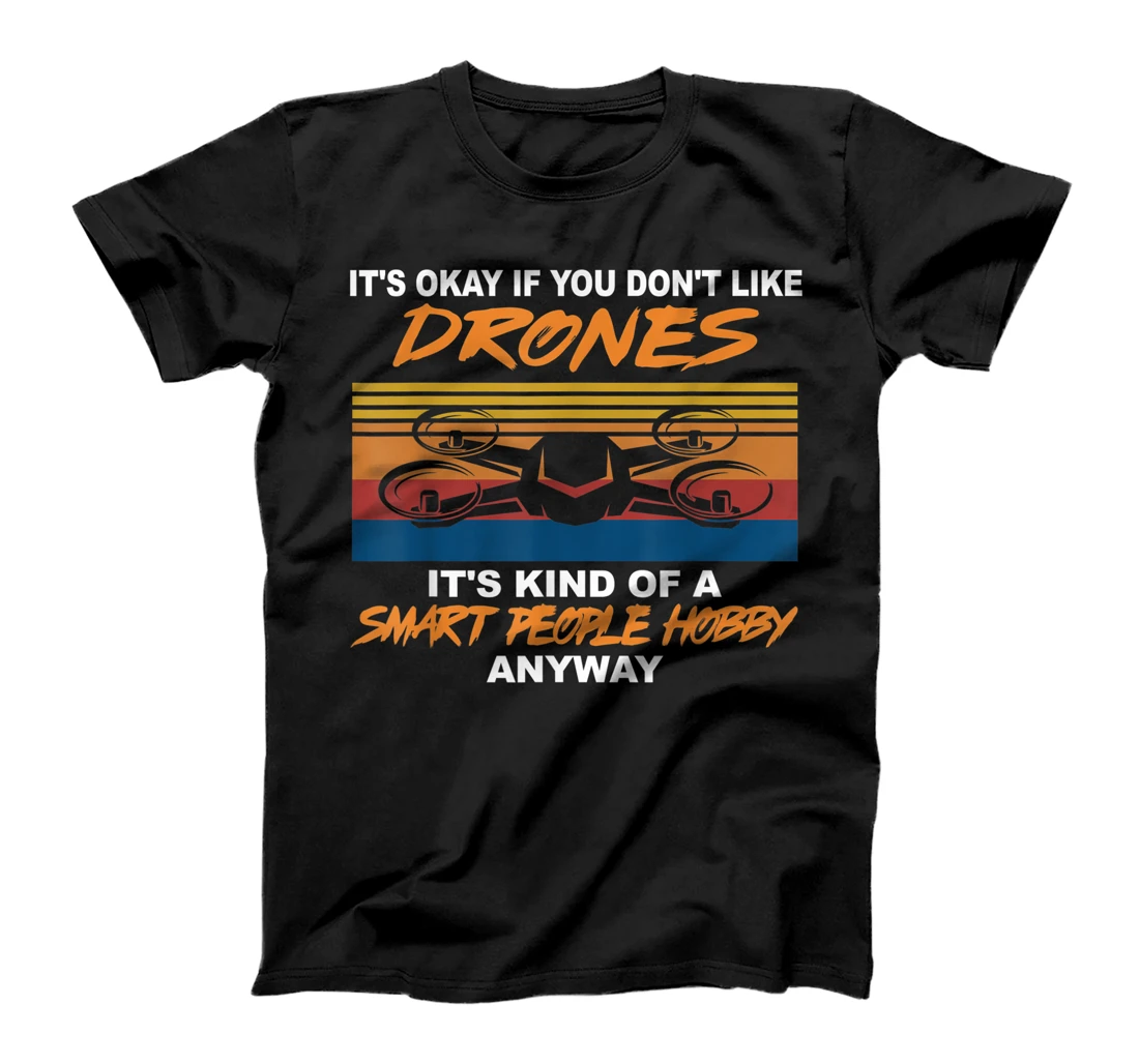 Funny Vintage Smart People Hobby Drone Pilot Quadcopter FPV T-Shirt