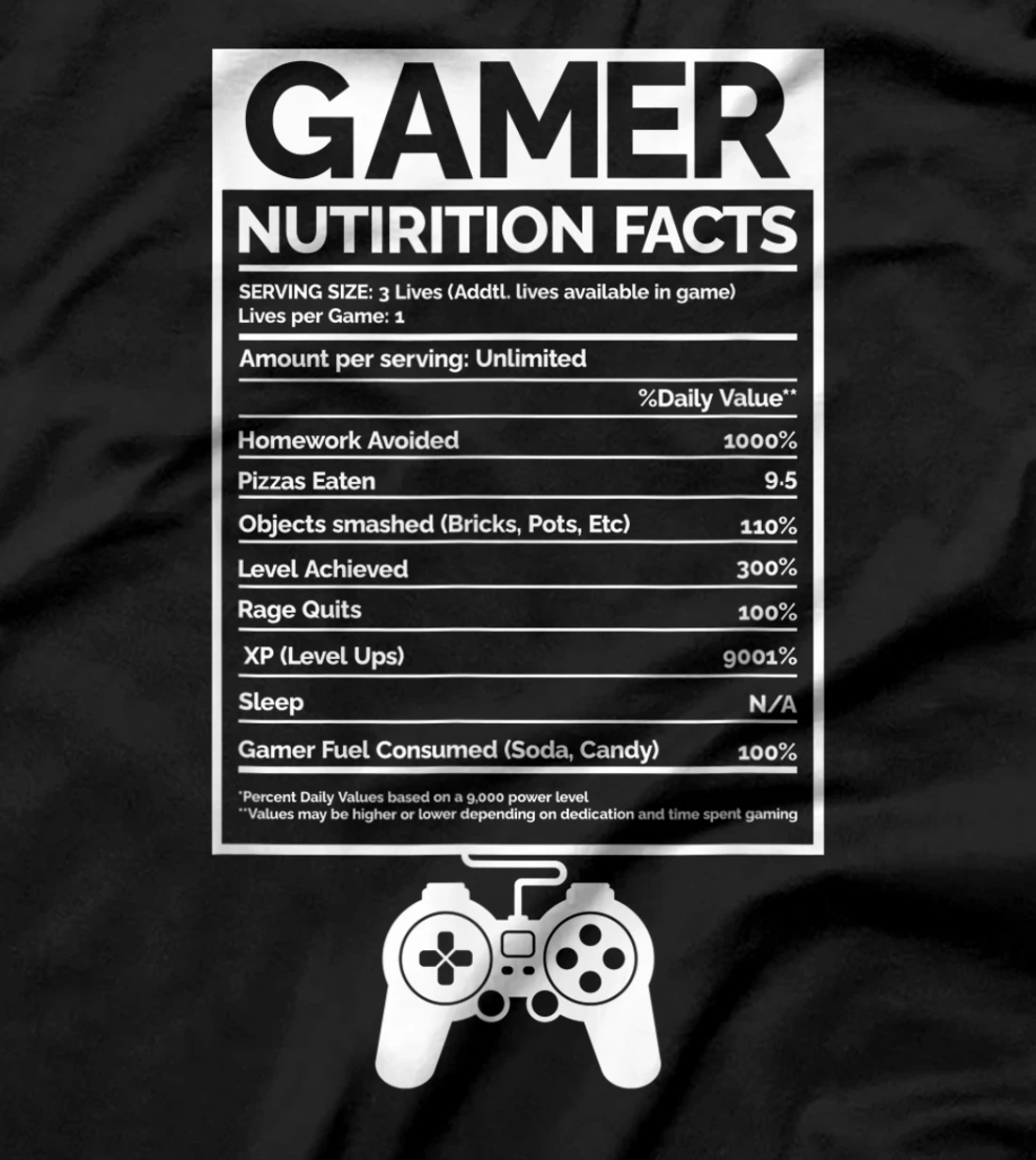 Gamer Nutrition facts Clothes computer Video game Geek T-Shirt