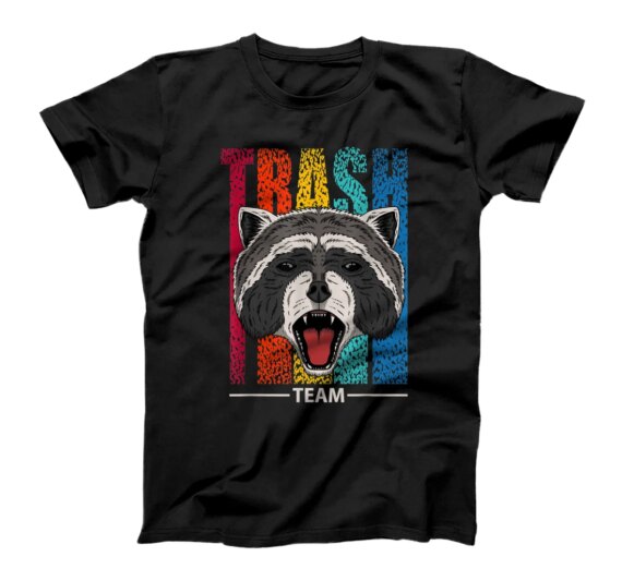 Garbage Can Raccoon Funny Trash Team Animal Garbage Gang T-Shirt