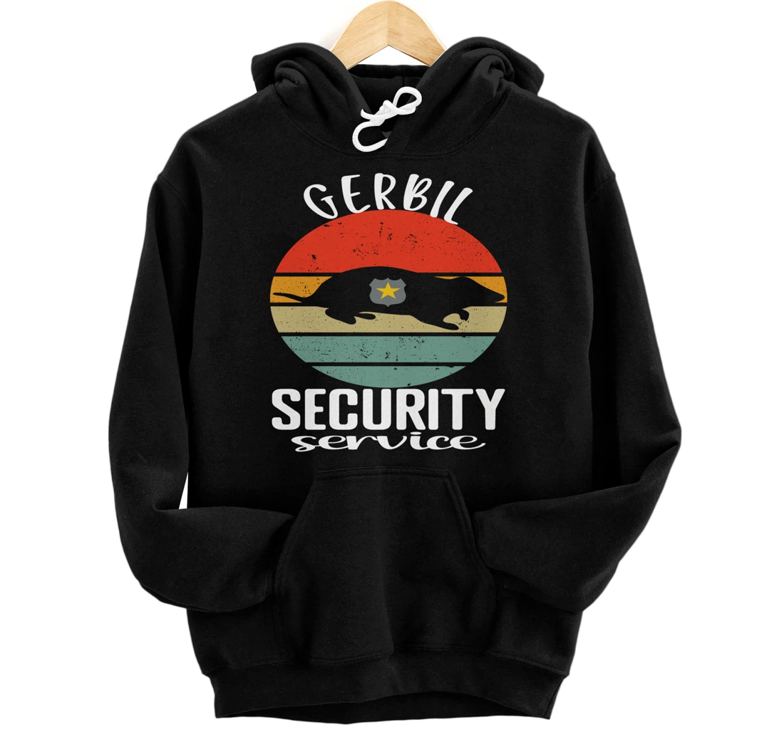 Gerbil Security Service Funny Gerbil Lovers Pullover Hoodie