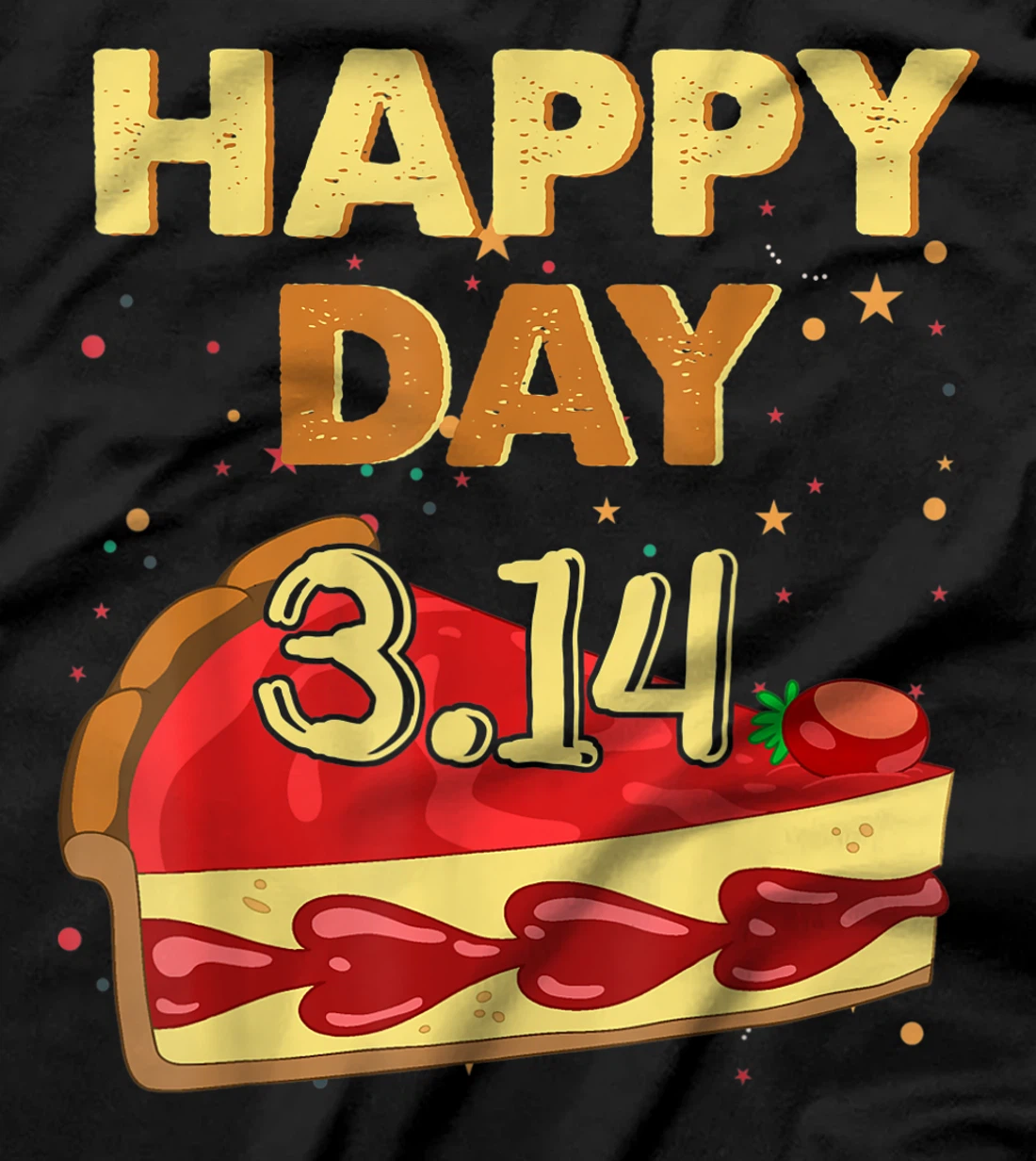 Happy Pi Day 3.14 2022 Funny Cherry Pie Math Teacher Gifts T-Shirt