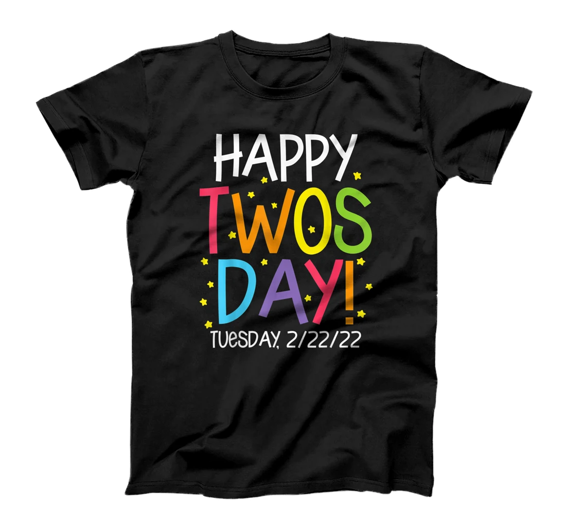 Happy Twosday 2022 T-Shirt