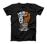 Her Fight Is My Fight Wilson's Disease Awareness Patient T-Shirt
