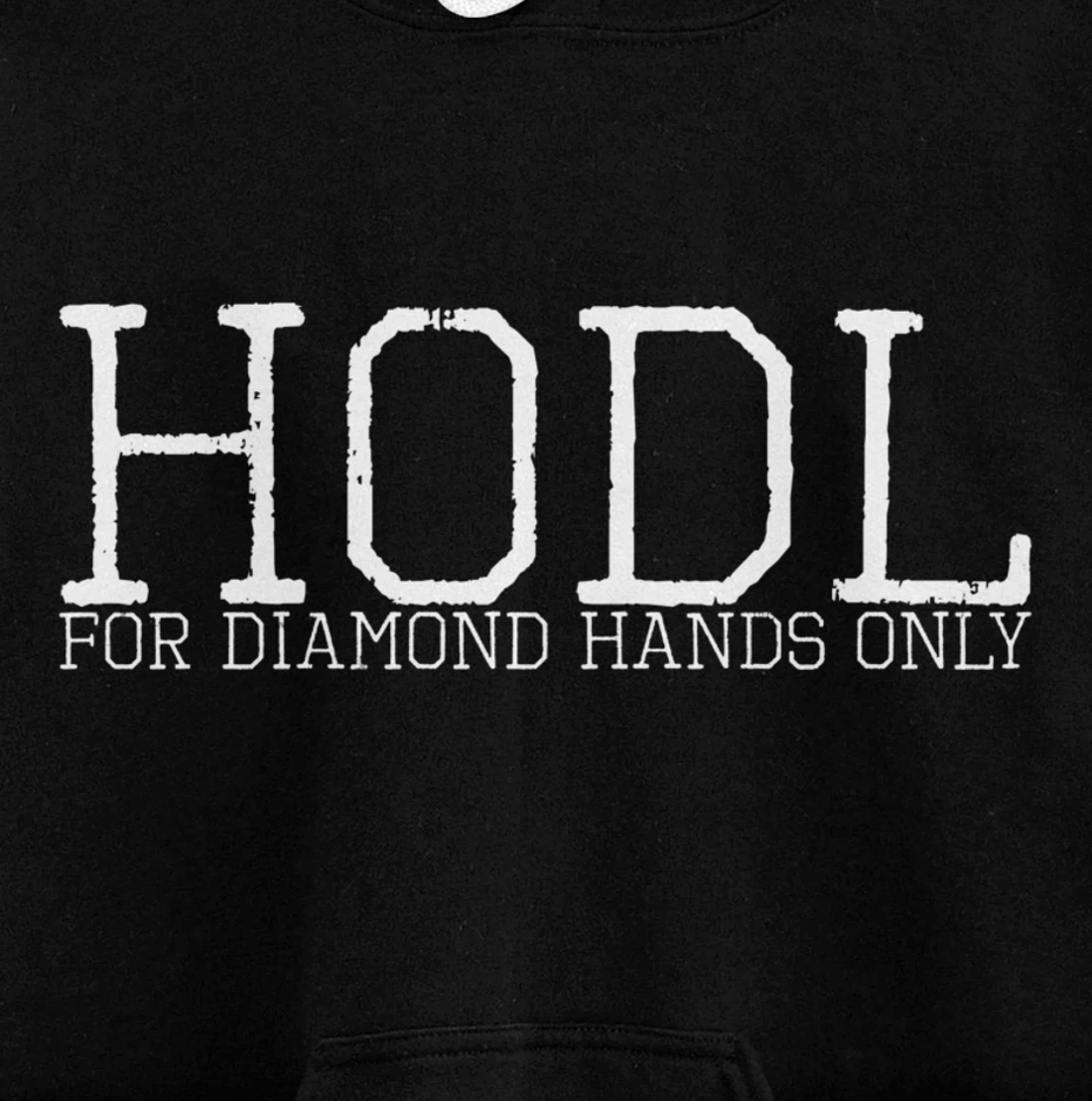 Hodl For Diamond Hands Only Pullover Hoodie