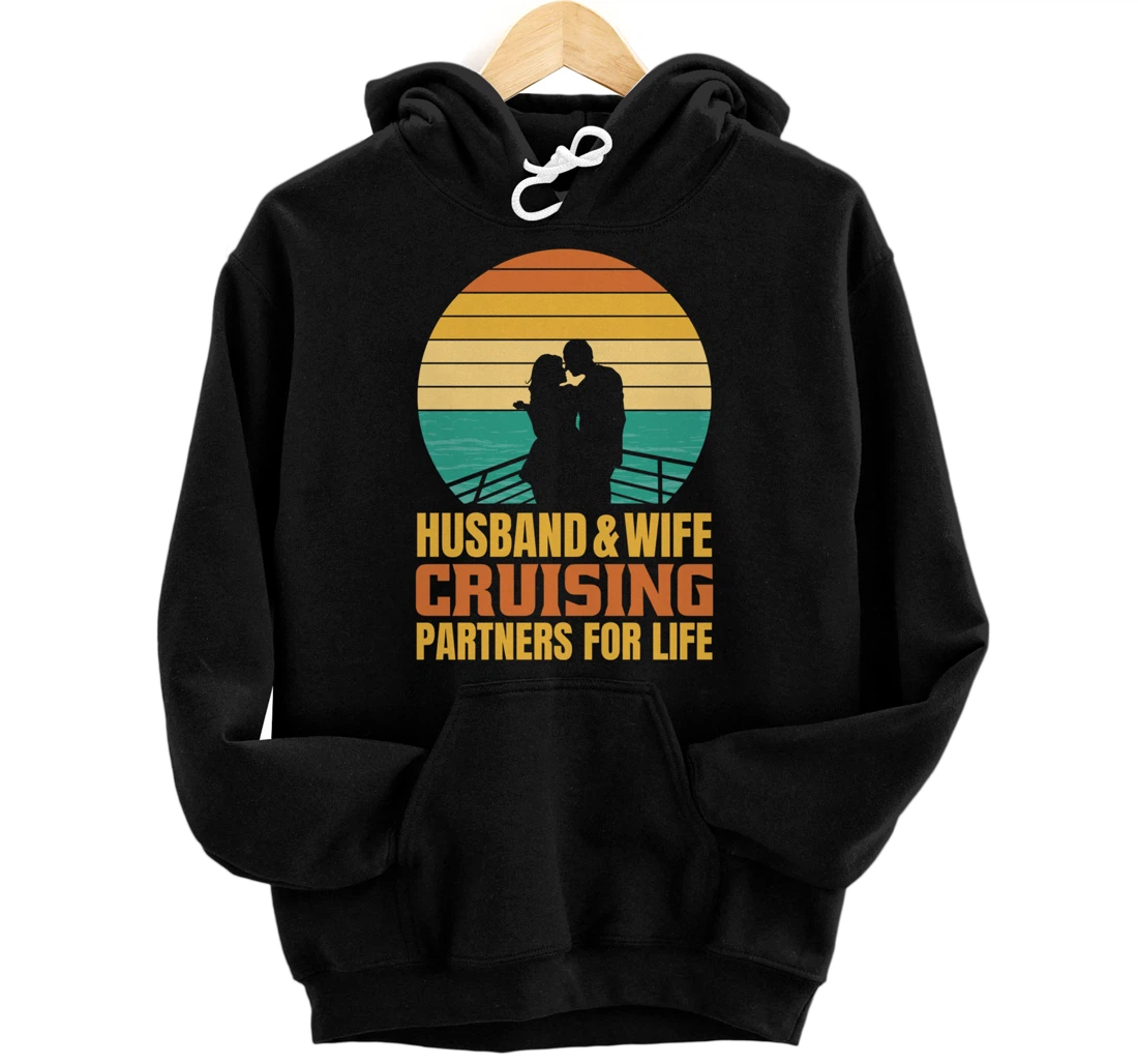 Husband & Wife Cruising Partners for Life - Married Cruise Pullover Hoodie