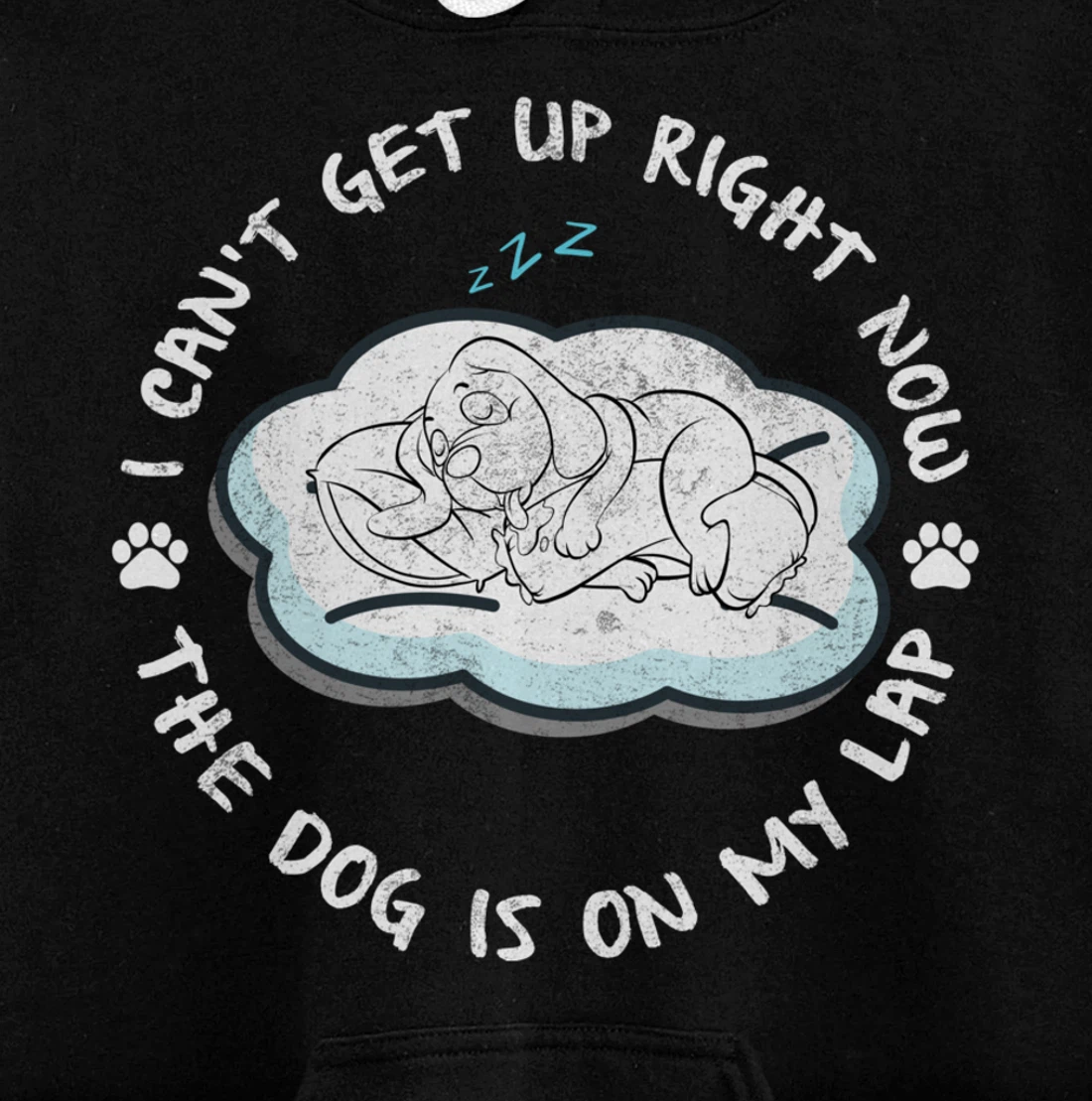 I Can’t Get Up Right Now The Dog Is On My Lap Dog Lovers Pullover Hoodie