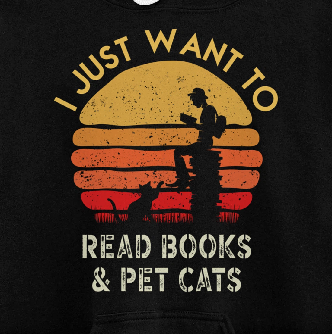 I Just Want To Read Books and Pet Cats Retro Vintage Pullover Hoodie