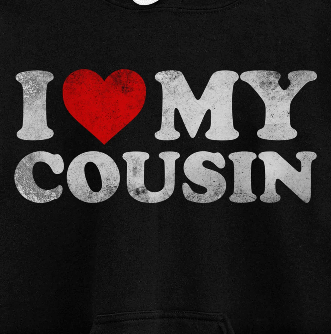 I Love Cousin Distressed Retro Vintage Red Heart Valentine's Pullover Hoodie