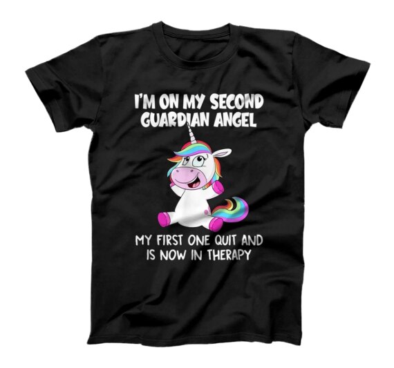 I'm On My Second Guardian Angel Funny Unicorn T Shirt T-Shirt