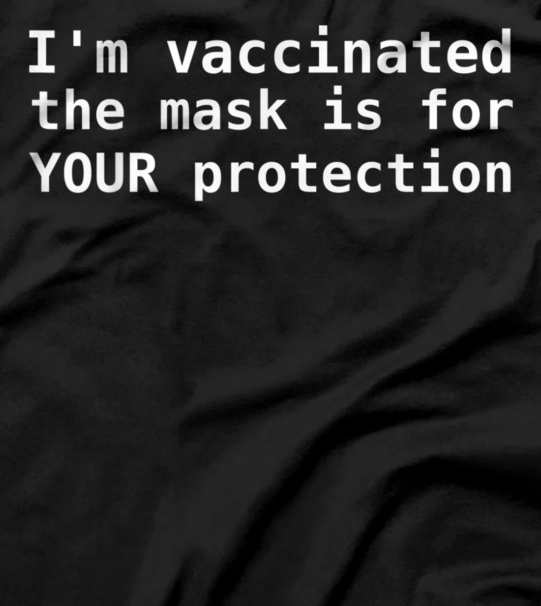 I'm vaccinated T-Shirt