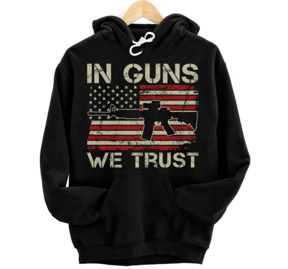 In Guns We Trust - 2nd Amendment AR15 USA Flag (ON BACK) Pullover Hoodie