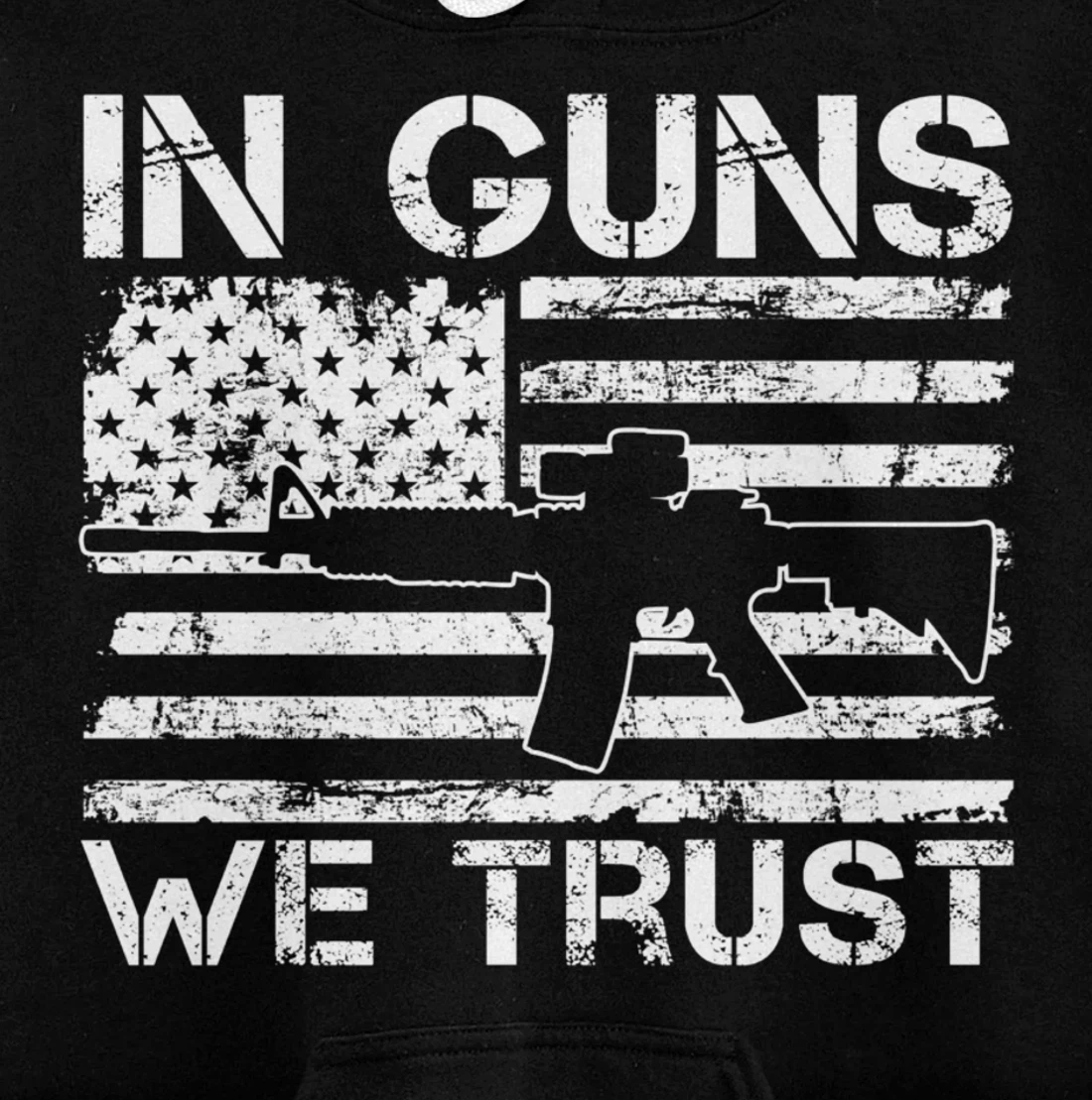 In Guns We Trust - 2nd Amendment Funny Gun Owner USA Flag Pullover Hoodie