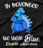 In November We Wear Blue Turkey World Diabetes Day 2021 T1D T-Shirt