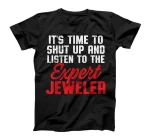 Jeweler Jeweller Jewelry Making Expert T-Shirt