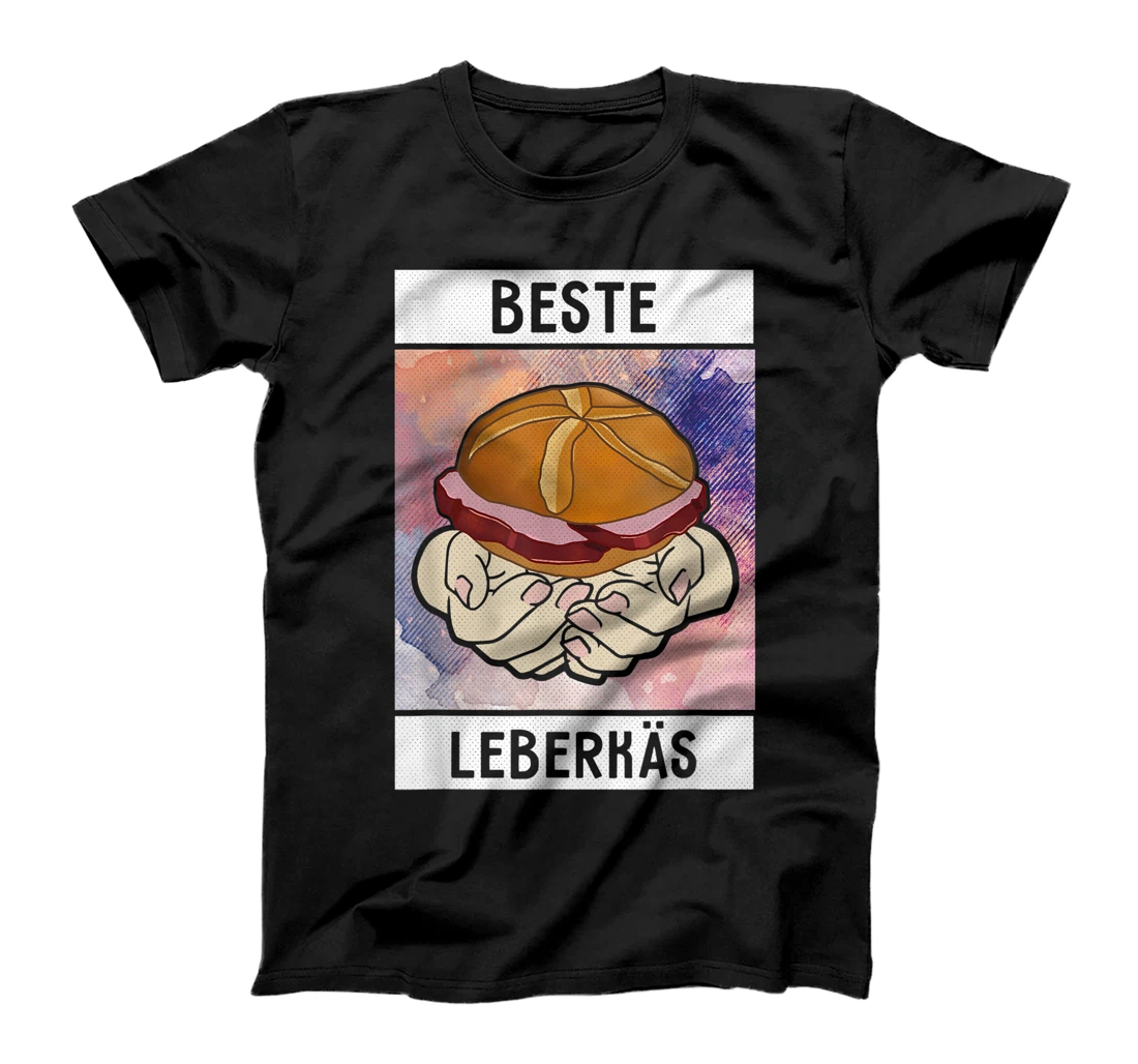 Leberkas Leberkäse Fleischkäse Leberkassemmel Bavaria T-Shirt