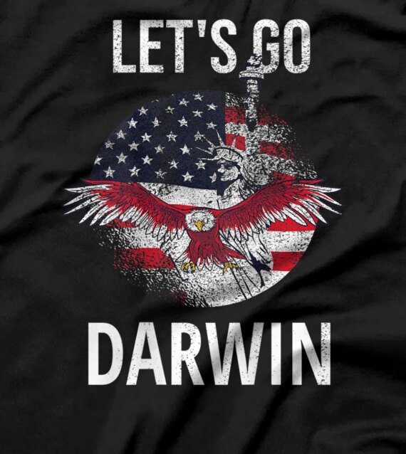 Let's Go Darwin - BACK PRINT Conservative Liberal US T-Shirt