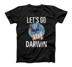 Let's Go Darwin - Conservative Republicans Liberal US T-Shirt