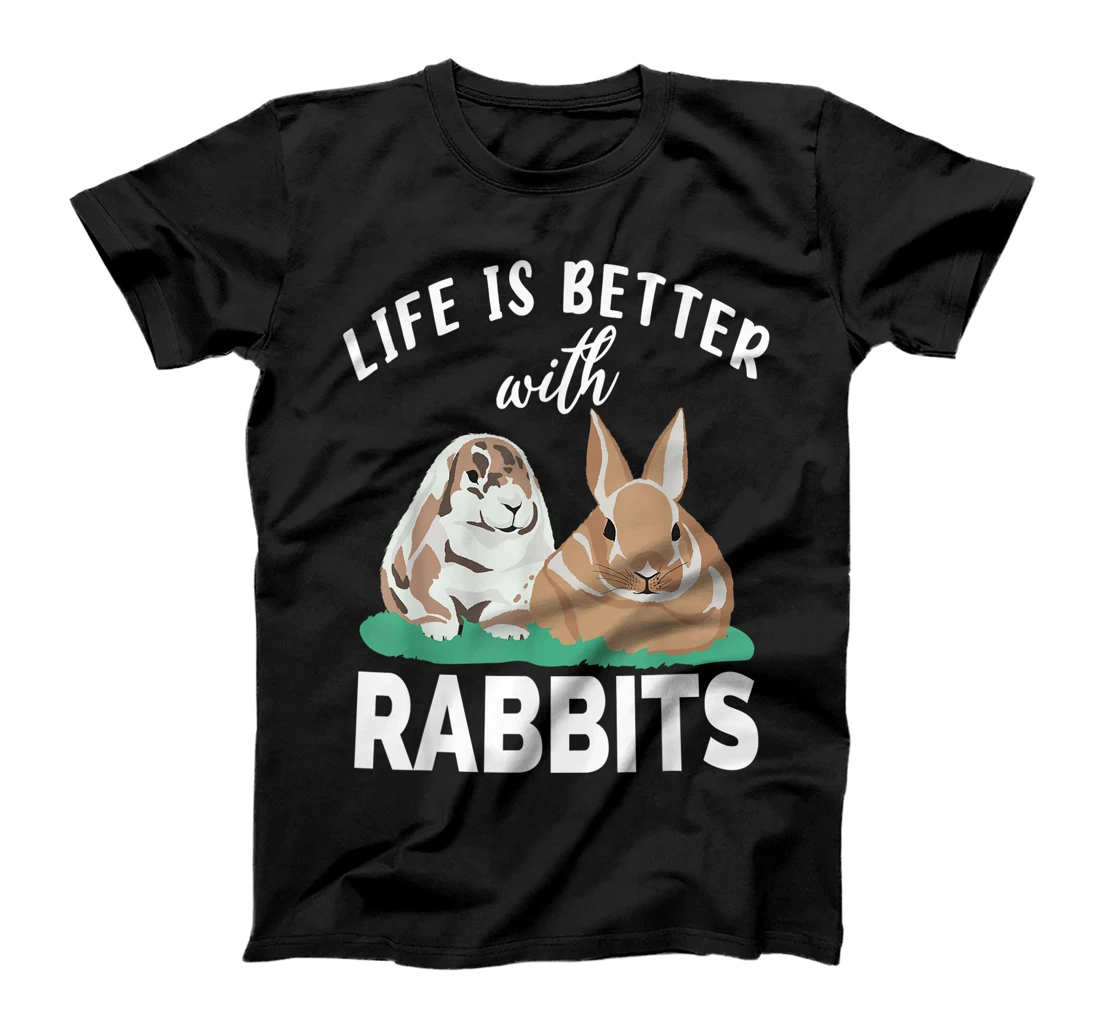 Life is better with Rabbtis Cute Rabbit Lover T-Shirt