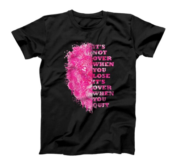 Lion Gym Quote Positive Message Motivation Sayings Workout T-Shirt