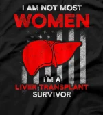 Liver Transplant Survivor Most  Organ Warrior T-Shirt
