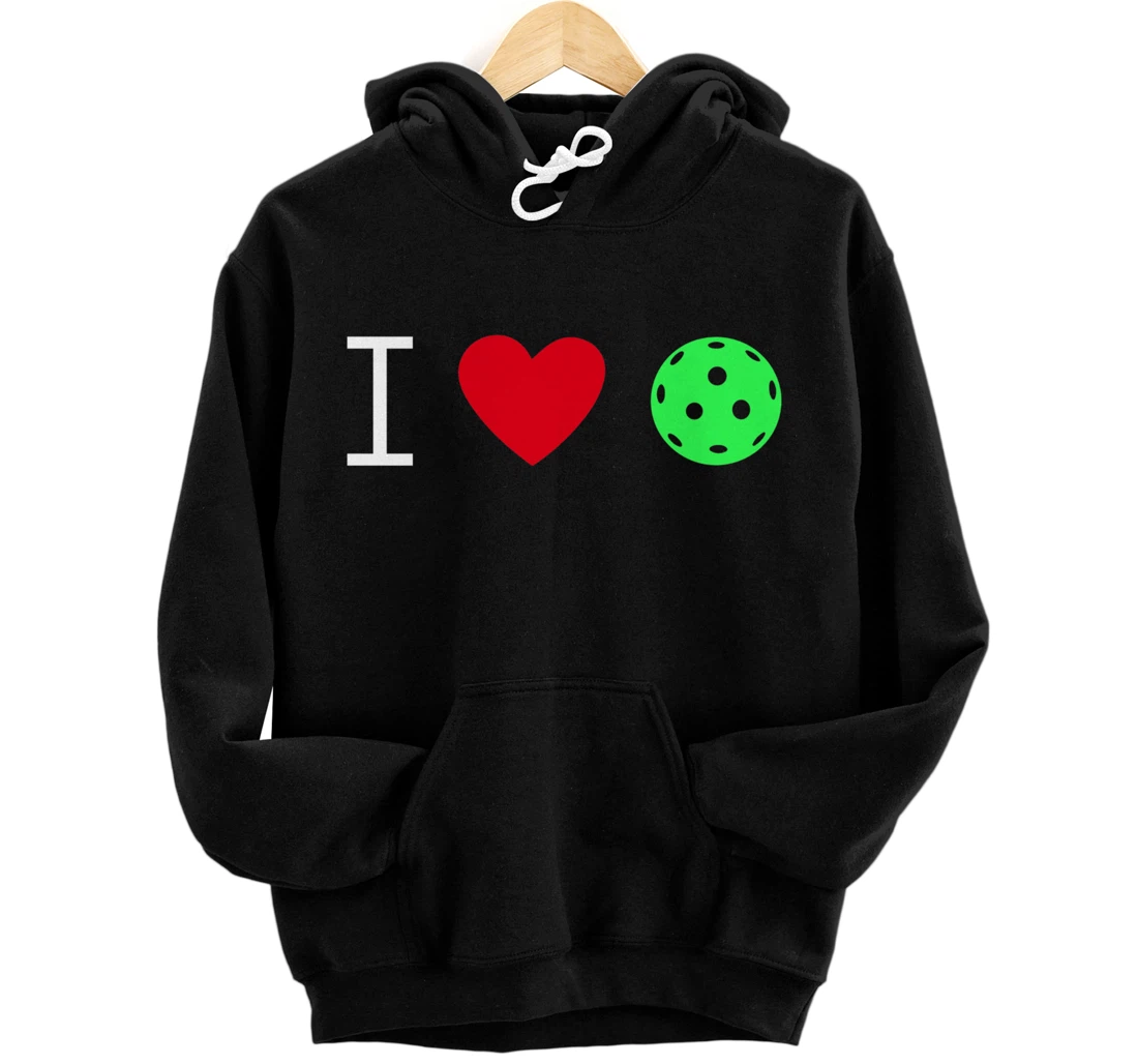Love Pickleball, Funny Paddleball Player Dinking Sport Lover Pullover Hoodie