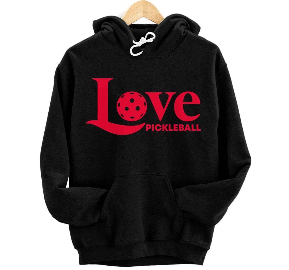 Love Pickleball, Funny Paddleball Player Dinking Sport Lover Pullover Hoodie