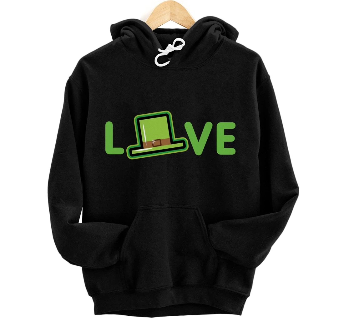 Love St. Patricks's day top hat | St. Patricks Day Pullover Hoodie