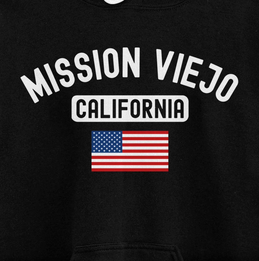 Mission Viejo California USA Flag Vintage Bear San Diego SD Pullover Hoodie