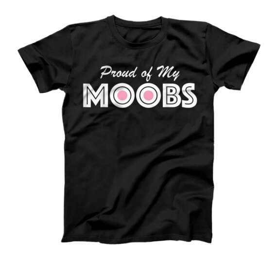 Moobs Funny Man Boobs Gynecomastia T-Shirt