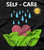 Motivational/Inspirational Growth: SELF-CARE T-Shirt